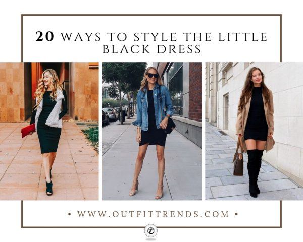 Little Black Dress: Best Ways to Wear
Them